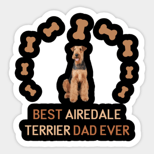 Best Airedale Terrier Dad Ever Sticker